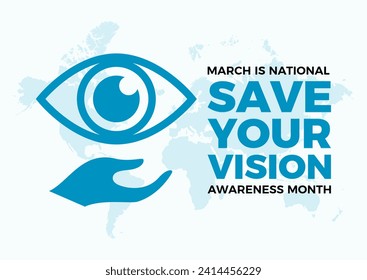 March is National Save Your Vision Awareness Month poster illustration. Human eye in protective hand blue icon. Healthy vision graphic design element. Important day - Powered by Shutterstock