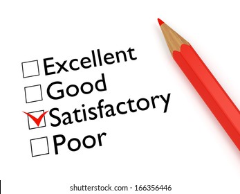 Mark Satisfactory: ticked checkbox evaluation form and red pencil on white background