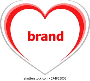 Marketing Concept, Brand Word On Love Heart