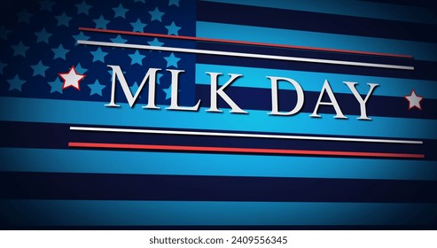 Martin Luther King Day, MLK DAY background banner.Martin Luther King Jr. Day memorial celebration poster with USA FLAG. Concept of civil rights, equality, and social justice. 15 January. - Powered by Shutterstock