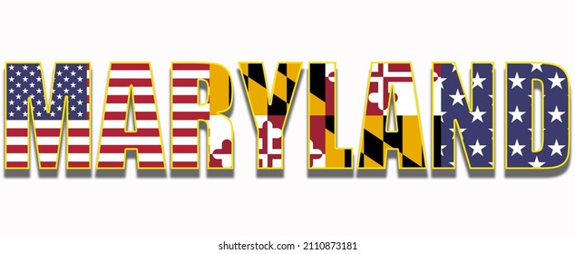 Maryland and United states of America flags on a illustration that has Maryland written on it.
