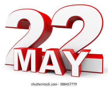 May 22. 3d text on white background. Illustration.