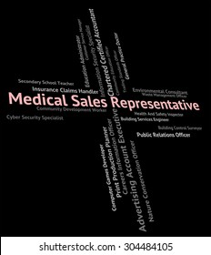 Medical Sales Representative Indicating Market Medicine And Therapeutic