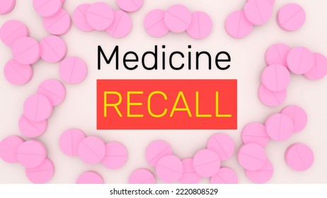 Medicine Recall Alert Banner. 3d Illustration.