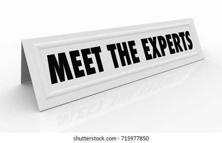 Meet the Experts Name Tent Card Professionals 3d Illustration
