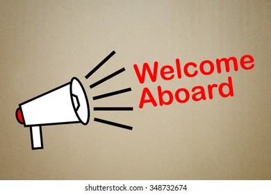 megaphone with text welcome aboard
