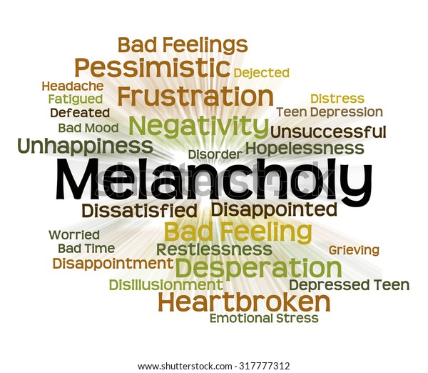 Another Word For Melancholy