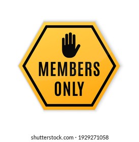 Members Only Icon. Closed Access Membership. Members Only Sign. Illustration