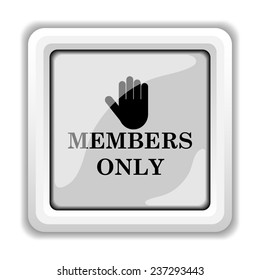 Members Only Icon. Internet Button On White Background. 