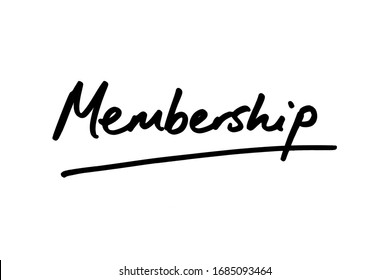 Membership handwritten on a white background.