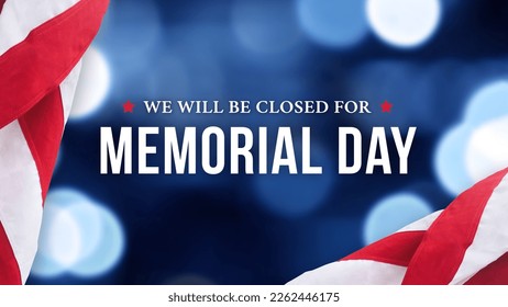 Memorial Day Closed Sign Illustration with American Flag Background and Abstract Blue Blurred Bokeh Lights - Shutterstock ID 2262446175