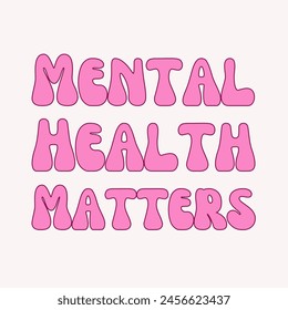 Mental Health Matters Pink Retro Style Illustration - Powered by Shutterstock