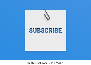 The message subscribe on a note paper with paper clip on blue background. Online subscription, membership concept. 3D rendering. - Powered by Shutterstock