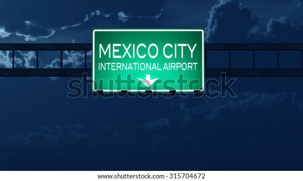 Mexico City Airport Highway Road Sign at\
Night 3D\
Illustration