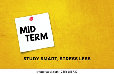 Mid Term Exams Preparation Study Smart, Stress Less Yellow Background poster illustration