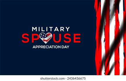 Military Spouse Appreciation Day. Celebrated in the United States. National Day recognition of the contribution, support and sacrifice of the spouses of the Armed Forces - Powered by Shutterstock