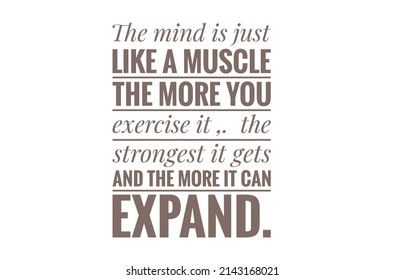 Mind Just Like Muscle More You Stock Illustration 2143168021 | Shutterstock