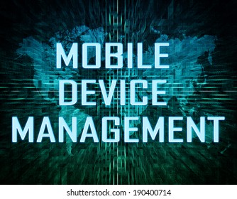 Mobile Device Management Text Concept On Green Digital World Map Background 