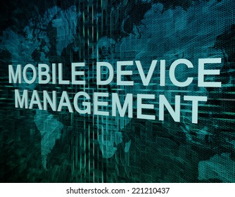 Mobile Device Management Text Concept On Green Digital World Map Background 