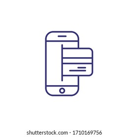 Mobile Payment Line Icon. Smartphone, Credit Card, Transfer. Ecommerce Concept. Can Be Used For Topics Like Online Purchase, Banking, Transaction