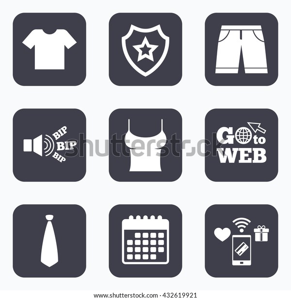Mobile payments, wifi and calendar icons. Clothes\
icons. T-shirt and bermuda shorts signs. Business tie symbol. Go to\
web symbol.