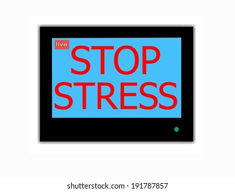 Modern LCD screen with  slogan STOP STRESS