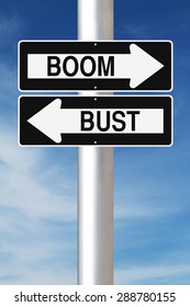 Modified One Way Signs Indicating Boom And Bust
