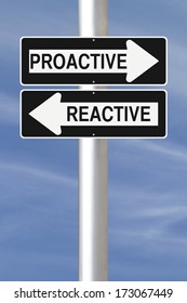 Modified One Way Street Signs On Being Proactive Or Reactive 