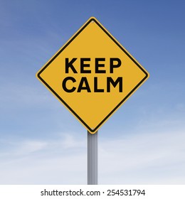 A modified road sign indicating Keep Calm 