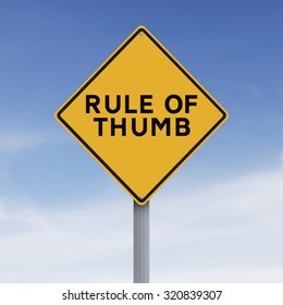 Modified Road Sign Indicating Rule Of Thumb
