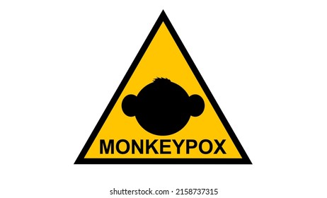 MONKEYPOX, On A White Background. Sign With Danger Sign And Monkey. Virus, Epidemic, Disease. Isolate.