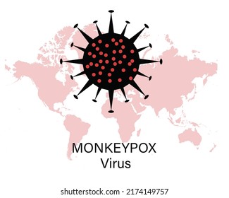 MONKEYPOX VIRUS  illustration - Monkeypox is a zoonotic viral disease that can infect human, nonhuman primates, rodents, and some other mammals.