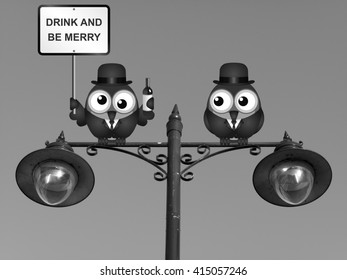 Monochrome drunk bird with drink and be merry sign perched on a lamppost