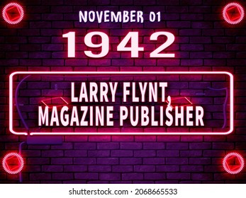 Month November 1, 1942 - Larry Flynt, Magazine Publisher , Happy Brithday Noen Text Effect On Bricks Background