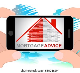 Mortgage Advice Phone Indicating Home Loan And Residence 3d Rendering