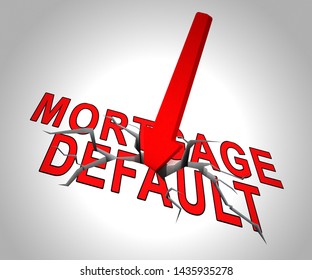 Mortgage Default Arrow Depicting Home Loan Overdue Or Shortfall. Failure To Pay Off Line Of Credit Debt - 3d Illustration