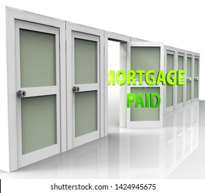 Mortgage Paid Doorway Means Property Loan Fully Repaid. Paying Off Finance For Housing Or Home - 3d Illustration