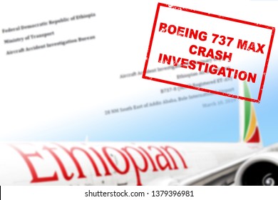 MOSCOW, RUSSIA - APRIL 18, 2019: Ethiopian Airlines Boeing Company 737 MAX Airplane Crash Investigation Red Stamp On Blurred Background With Aircraft And Front Page Of Accident Investigation Report