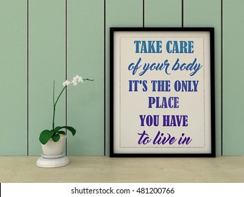 Motivation Inspirational quote Take care of your body. Sport, fitness, healthy eating, active life style concept. 3D render - Powered by Shutterstock