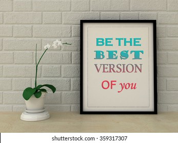 Motivation Words Be The Best Version Of You. Inspirational Quote, Self Development, Working On Myself, Change, Life, Happiness Concept. Home Decor Wall Art. Scandinavian Style 