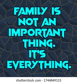 Motivational Inspirational Quote Family Not Important Stock ...