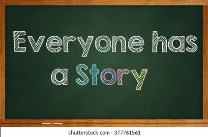 Motivational Quote Everyone Has Story Written Stock Illustration
