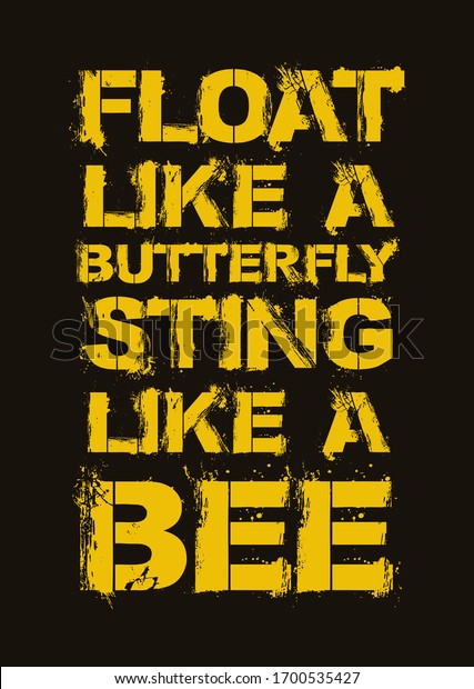 Motivational Quote Float Like Butterfly Sting Stock Illustration