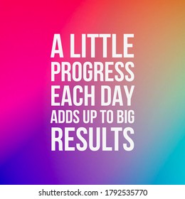 484 A little progress quotes Images, Stock Photos & Vectors | Shutterstock