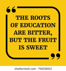 Motivational Quote Roots Education Bitter Fruit Stock Illustration ...