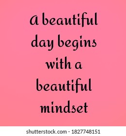 Motivational Quotes Beautiful Day Begins Beautiful Stock Illustration ...