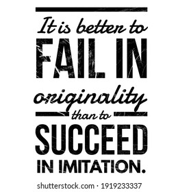 Motivational Quotes Better Fail Originality Than Stock Illustration ...