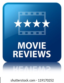 Movie Reviews Glossy Blue Reflected Square Button