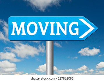 Moving or relocation relocate to other house or location  