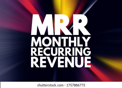 MRR - Monthly Recurring Revenue Acronym, Business Concept Background